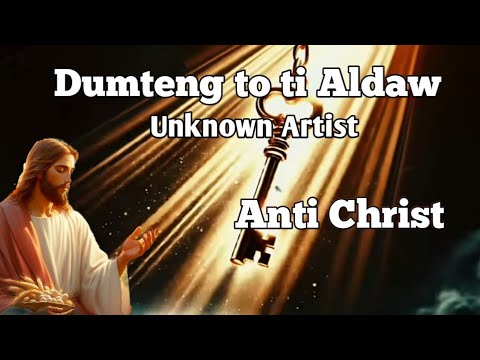 Dumteng to ti Aldaw - ilocano Christian Song #ilokanochristiansongs #christianmusic #music