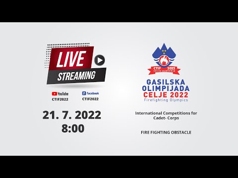 CTIF2022 - International Competitions for Cadet- Corps of Fire Brigades - The Fire Fighting Obstacle