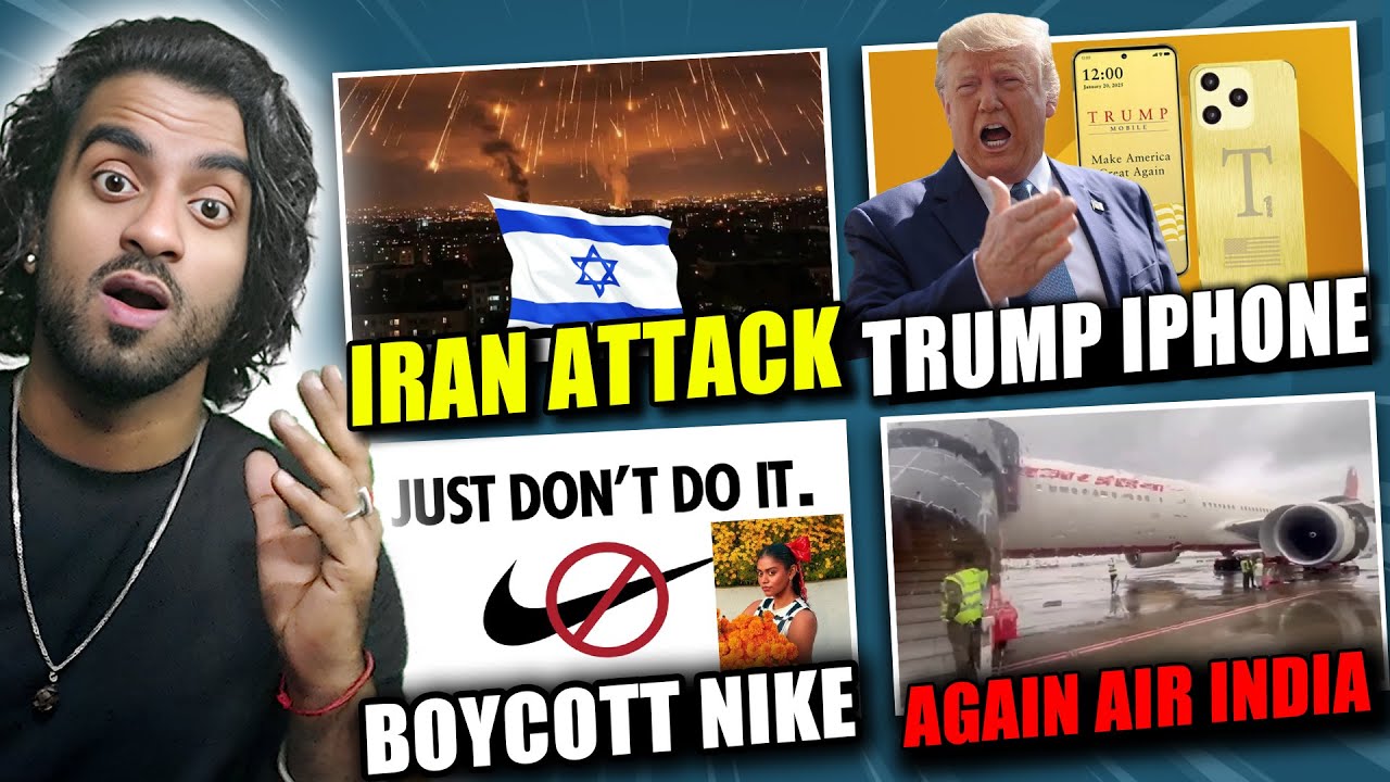 Iran Big Attack on Israel  Trump Launches Own iPhone, Boycott Nike Anti Indian, Air India Landing