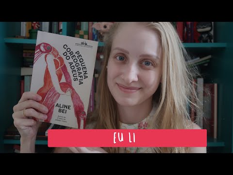 PEQUENA COREOGRAFIA DO ADEUS | Livros e mais #441