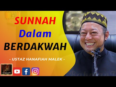 Ustaz Hanafiah Malek - SUNNAH Dalam BERDAKWAH
