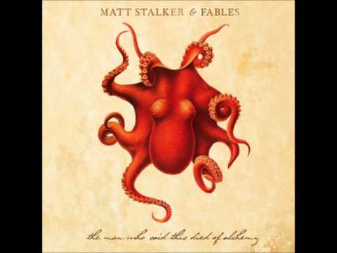 Matt Stalker & Fables - This Is Our Mantra Now