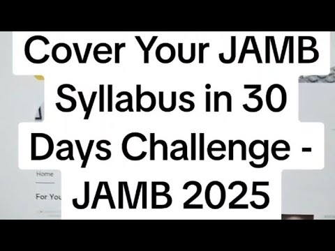 JAMB 2025 Timetable - Cover Your JAMB Syllabus in 30 Days Challenge!!