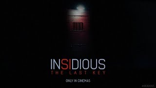 INSIDIOUS: THE LAST KEY – International Trailer #1