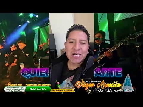 INVITACIÓN ✨ CON FE Y DEVOCIÓN A LA VIRGEN DE ASUNCIÓN Y AL NIÑO MOSTRAMO - QUILLACAS 2026