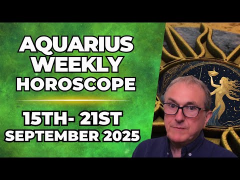 ♒ Aquarius Weekly Horoscope | September 15–21, 2025 | Patrick Arundell Astrology