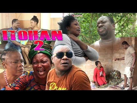 ITOHAN [PART 2] - LATEST BENIN MOVIES 2019