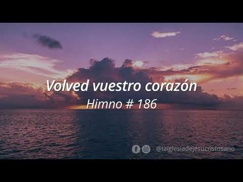 Himno SUD 186. Volved vuestro Corazón