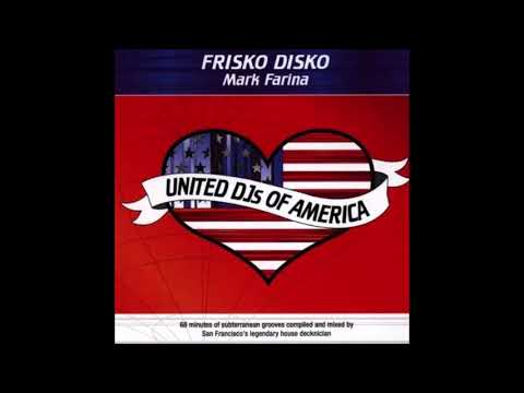 Mark Farina ‎- United DJs Of America (Frisko Disko)