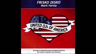 Mark Farina ‎- United DJs Of America (Frisko Disko)