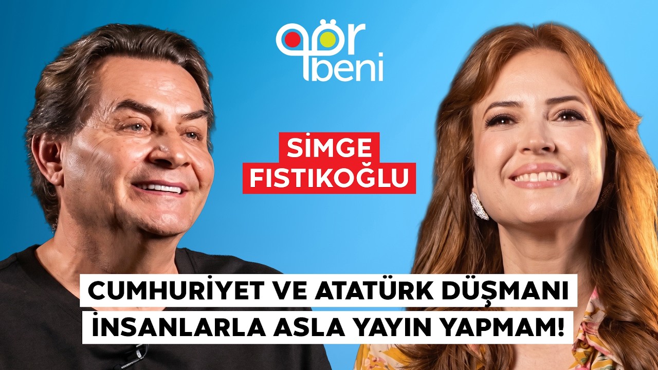 SİMGE FISTIKOĞLU "PRİME TİME’DAKİ TARTIŞMA PROGRAMLARINI SEVMİYORUM!"