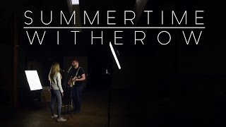 Summertime - Dillan Witherow and Abby Mae