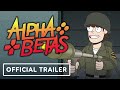 Alpha Betas - Official Trailer (VanossGaming, I AM WILDCAT)