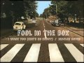 Fool In The Box - I Want You (Shes So Heavy) / The ...