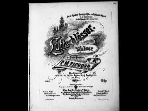 Carl Michael Ziehrer - Luftschlösser, Walzer, Op.196