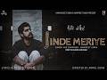 Jinde Meriye Video Manpreet Singh Harmanjeet Singh Anmol Sidhu Album Hor Duniya 2026