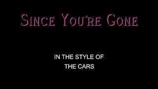The Cars - Since You're Gone - Karaoke - With Backing Vocals