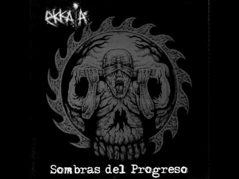 Ekkaia - Sombras Del Progreso