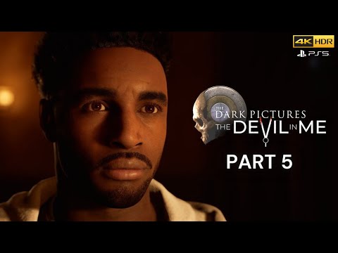 The Dark Pictures Anthology: The Devil in Me PS5™ Walkthrough Gameplay - Part 5 (No Commentary)