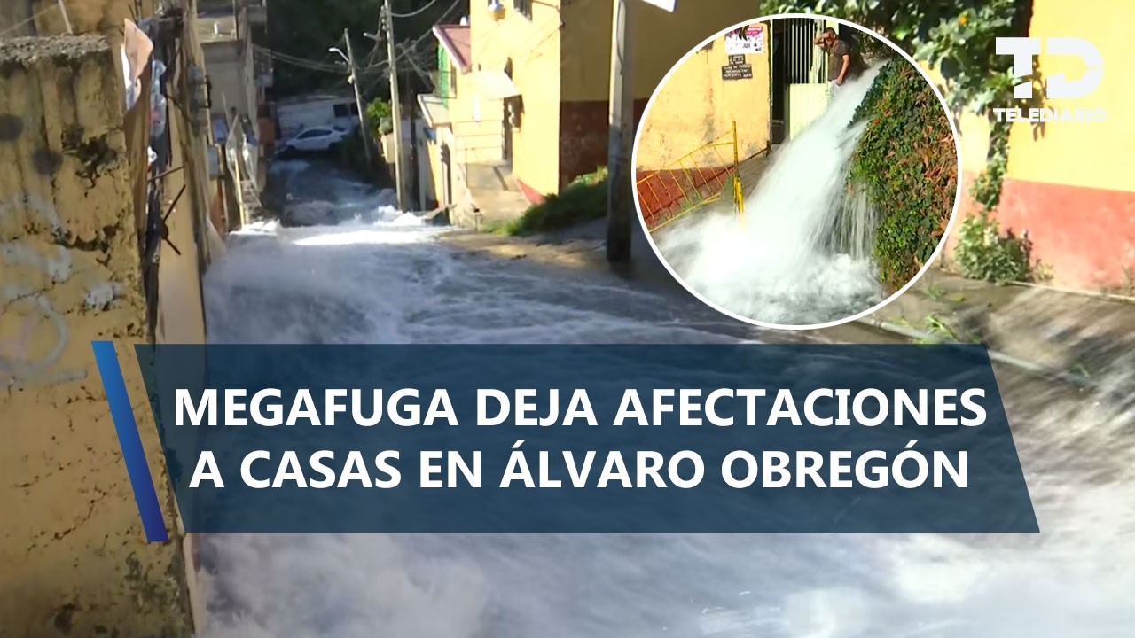Registran megafuga de agua en Álvaro Obregón; corriente arrastra autos e inunda viviendas