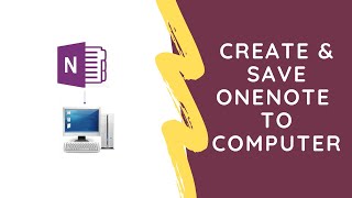 Create and Save OneNote Notebook to Computer PC