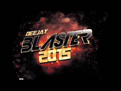 TOMA DEMBOW - DJ BLASTER 015
