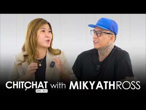 CHITchat with Mikyath Ross | by Chito Samontina