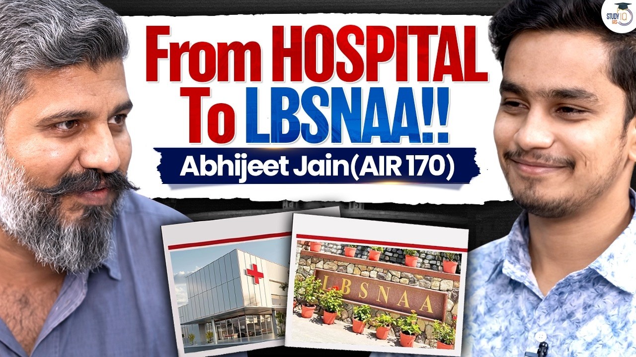 UPSC Topper Story: Abhijeet Jain (AIR 170) | Real Struggles, Real Strategy | StudyIQ IAS