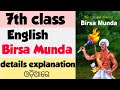 Birsa Munda//7th class English details explanation in odia in odia medium @Badalsir2