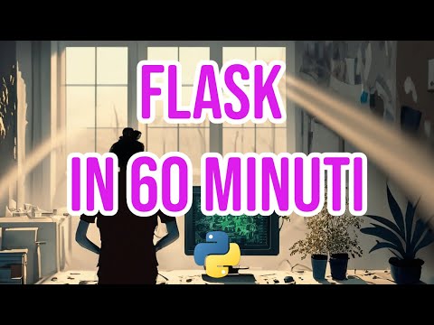 Impara Flask in 60 minuti! #python #flask