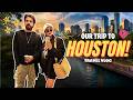 London Ke Baad Hum Gaye HOUSTON