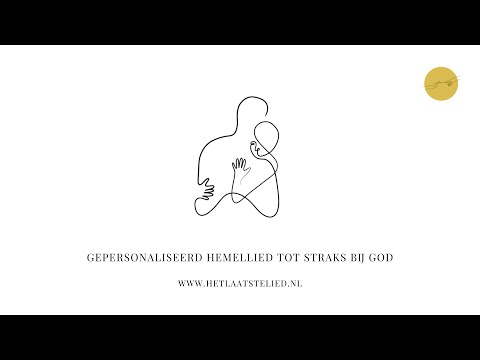 Tot straks bij God // Het Laatste Lied