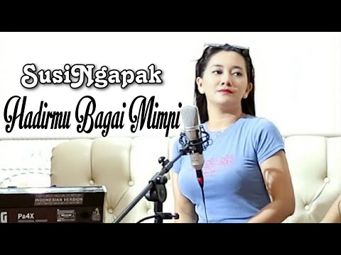 SUSI NGAPAK - HADIRMU BAGAI MIMPI ( Live Cover Bareng oQinawa )