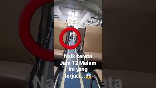 Download lagu Gini jadinya kalau naik kereta api tengah malam #shorts mp3 Download lagu Gini jadinya kalau naik kereta api tengah malam #shorts mp3