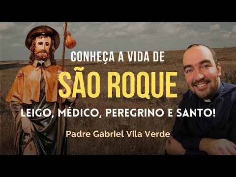 Life of Saint Roch - the protector against the plague and contagious diseases | Father Gabriel Vi...