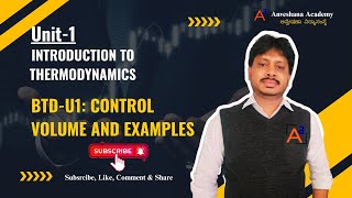 8. BTD-U1: Control Volume and Examples