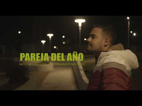 Nico Di Gregori ft Fernando Nicolás - Pareja del año