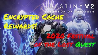 Destiny 2 [S11] Festival of the Lost Quest; Cipher Decoders; Encrypted Cache Rewards!