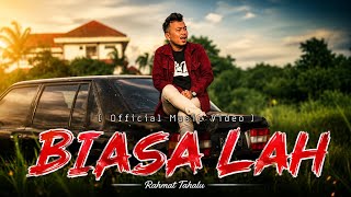 Download lagu BIASA LAH - Rahmat Tahalu [  ] 2021 mp3