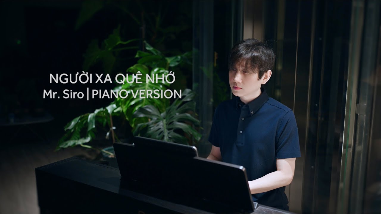 Lyrics & Translations of Người Xa Quê Nhớ by Mr Siro Popnable