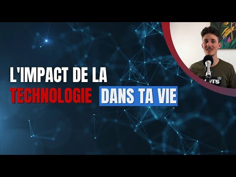 PARLONS-EN ! LA TECHNOLOGIE DANS NOTRE VIE QUOTIDIENNE