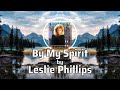 By My Spirit (Radio Version) by Leslie Phillips - Lyrics & visualiser