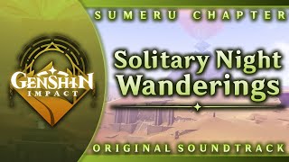 Solitary Night Wanderings | Genshin Impact Original Soundtrack: Sumeru Chapter