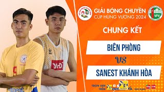Full HD | Biên Phòng vs Sanest Khánh Hoà | Chung kết - Giải bóng chuyền Cúp Hùng Vương 2024