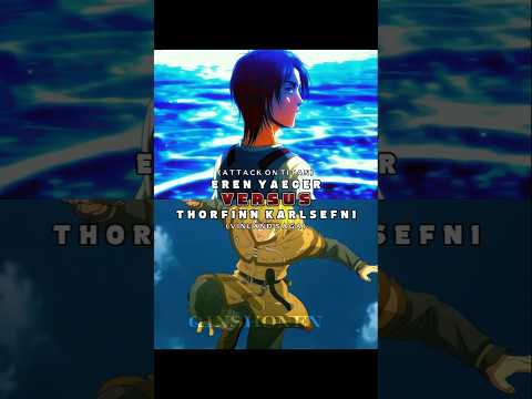 Eren Yaeger vs Thorfinn ( writing wise ) [ Attack on Titan vs Vinland Saga ] #erenyeager #thorfinn