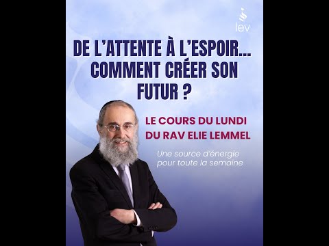 De l'attente à l'espoir... Comment créer son futur ?