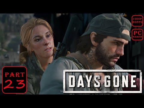 Days Gone Part 23 Campaign Gameplay Walkthrough