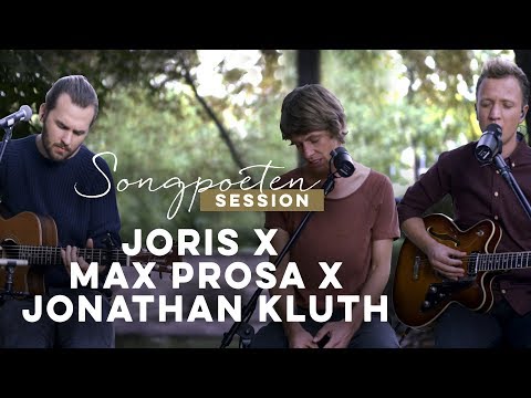 Joris x Max Prosa x Jonathan Kluth - Feuerwesen (Songpoeten Session)