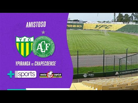 AMISTOSO: YPIRANGA X CHAPECOENSE | AO VIVO E COM IMAGENS