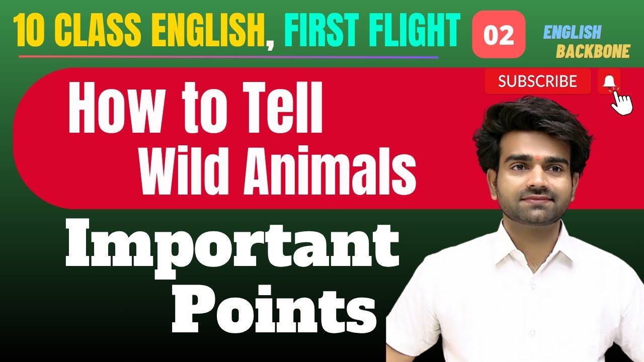 How to Tell Wild Animals | CAROLYN WELLS | Important Points |10th class English